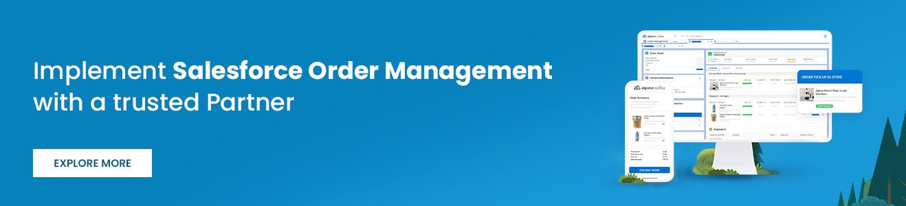 Implement Salesforce Order Management with a trusted Partner