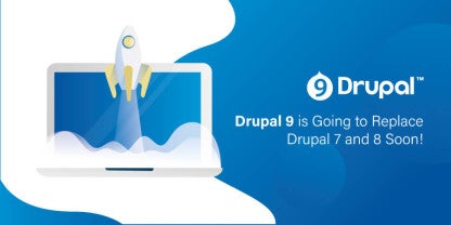 Drupal 9: All You Need to Know