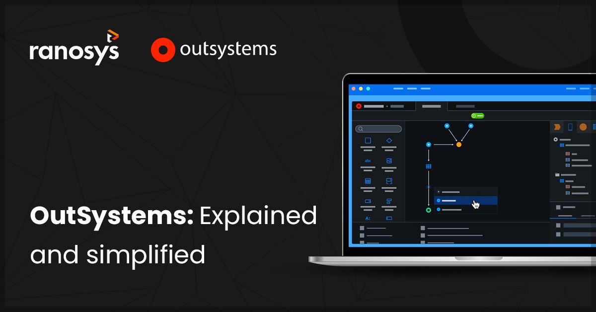 Everything you need to know about low-code OutSystems platform