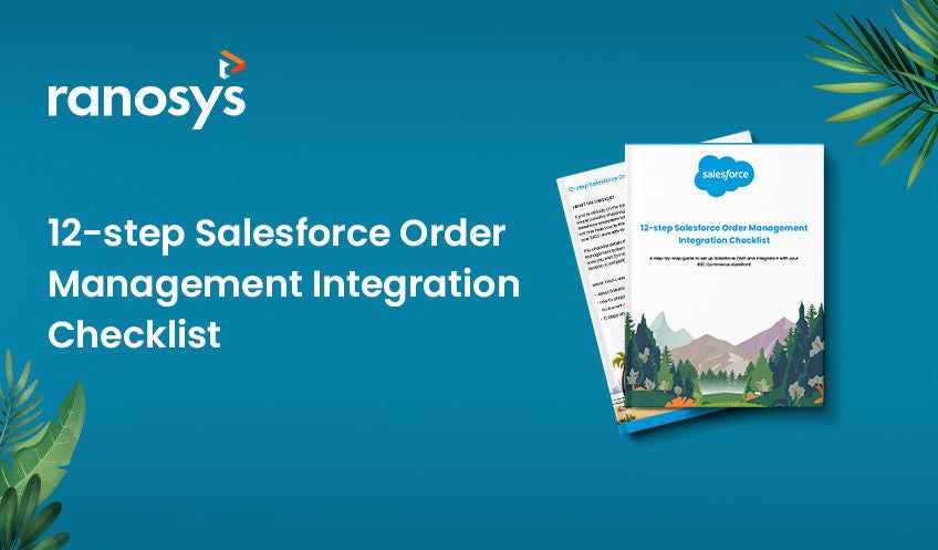 12-step Salesforce Order Management Integration Checklist