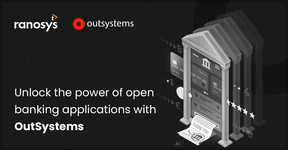 How to leverage the power of OutSystems low-code for open banking apps