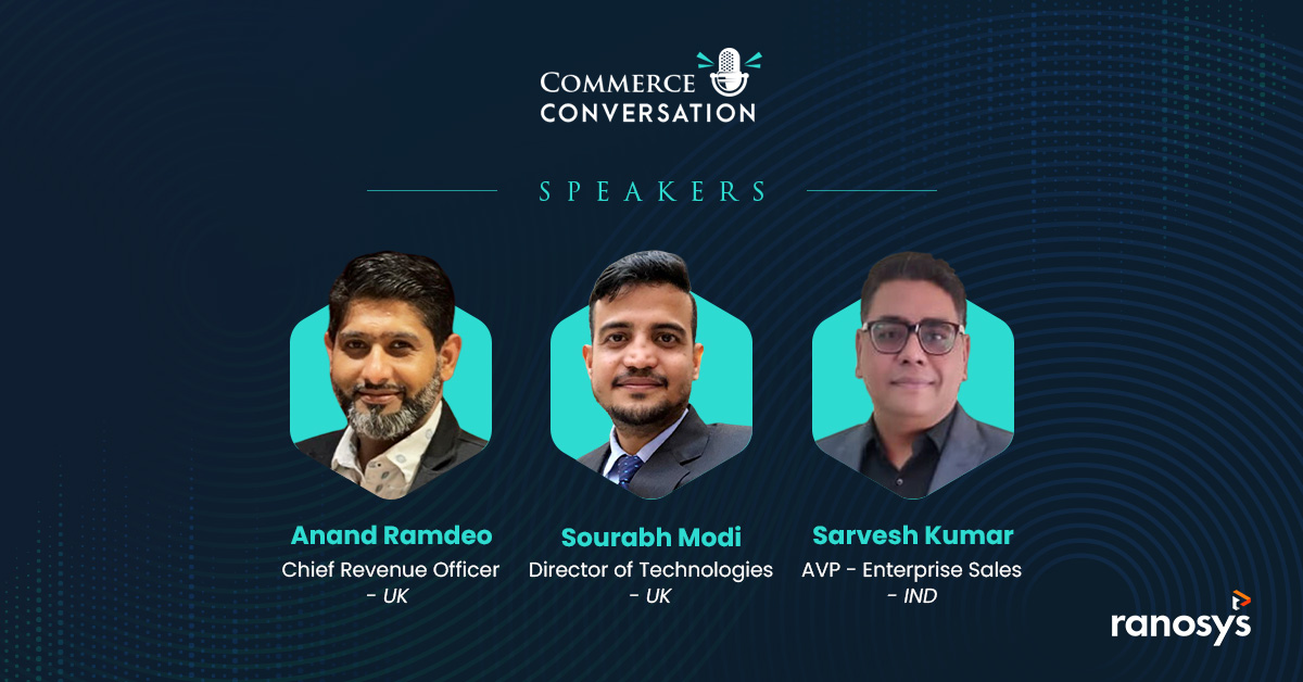 Commerce Conversation: Ranosys’ Anand Ramdeo announces a new LinkedIn Audio Event centered around eCommerce 