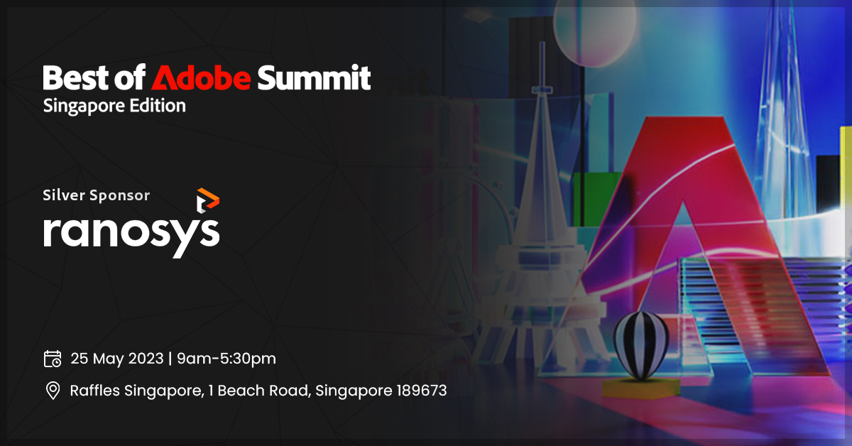 Ranosys to exhibit at Best of Adobe Summit: Singapore Edition 2023