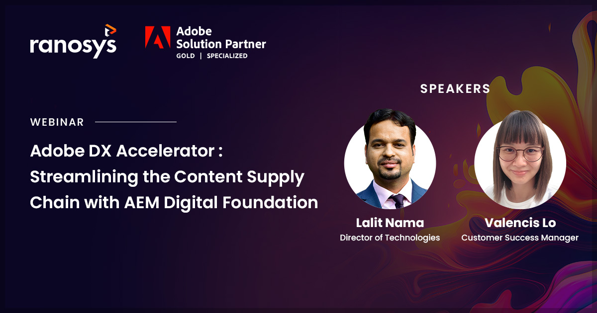 Streamlining the content supply chain with AEM Digital Foundation