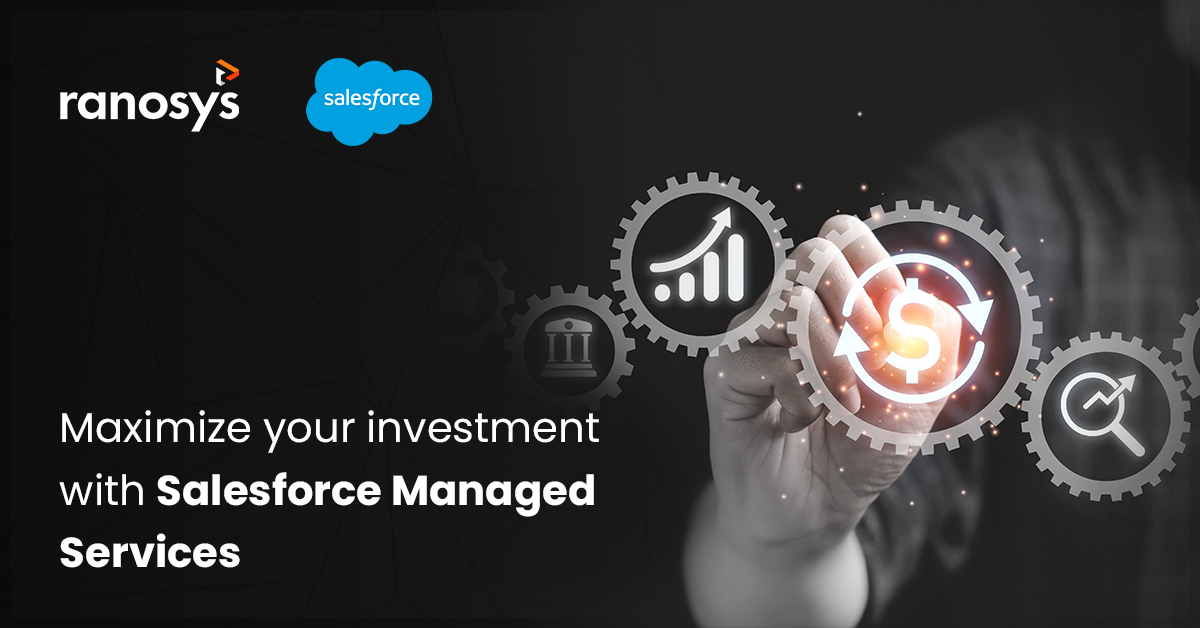 Why are Salesforce managed services the need of the hour?