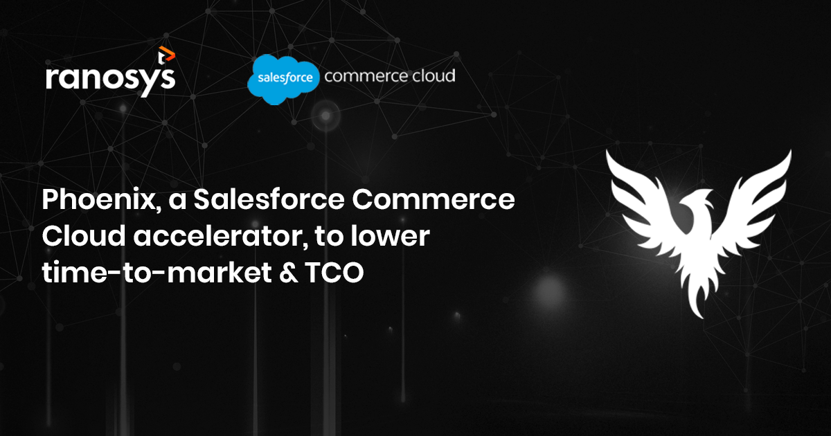 Salesforce Commerce Cloud accelerator, Phoenix