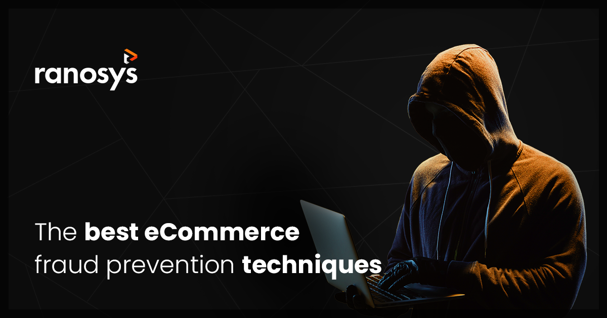 The best practices to prevent eCommerce fraud