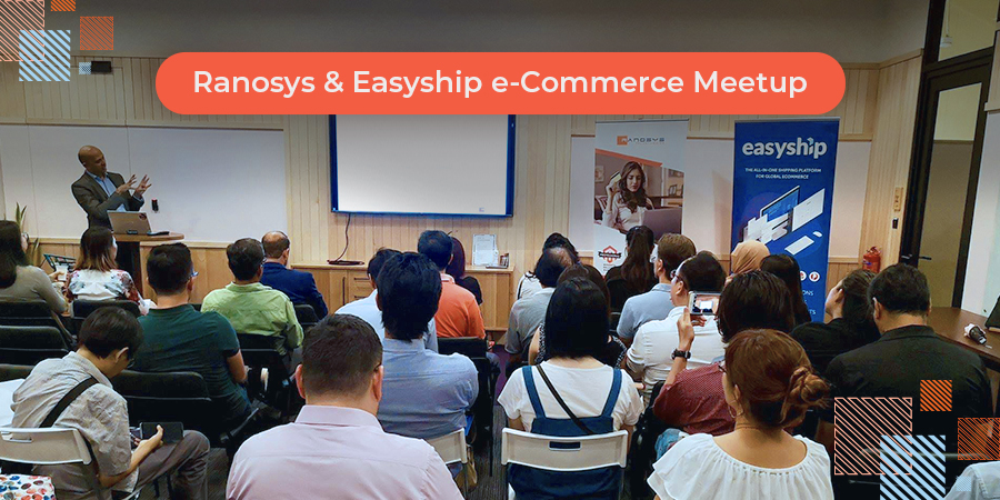 Ranosys & Easyship eCommerce Meetup